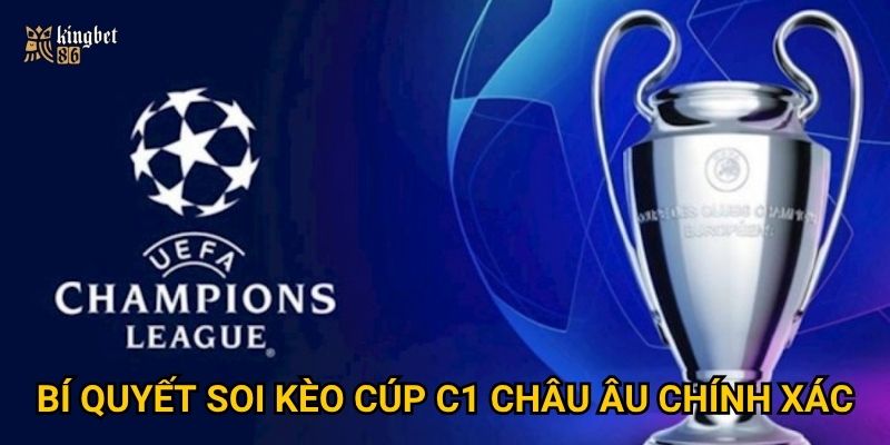 Cúp C1 châu Âu Kingbet86 – Đêm huyền thoại của bóng đá thế giới 3 Cúp C1 châu Âu tại Kingbet86 có lịch thi đấu và kết quả đầy đủ không?